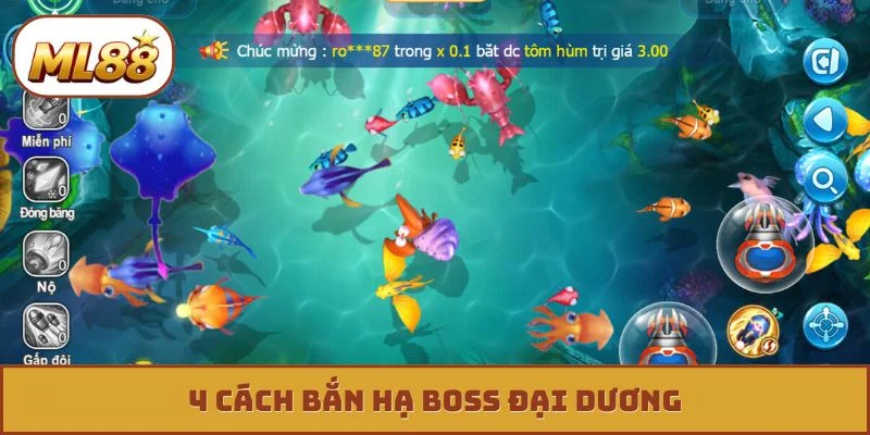 4 cách bắn hạ Boss đại dương