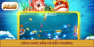 Bắn cá đổi thưởng ml88