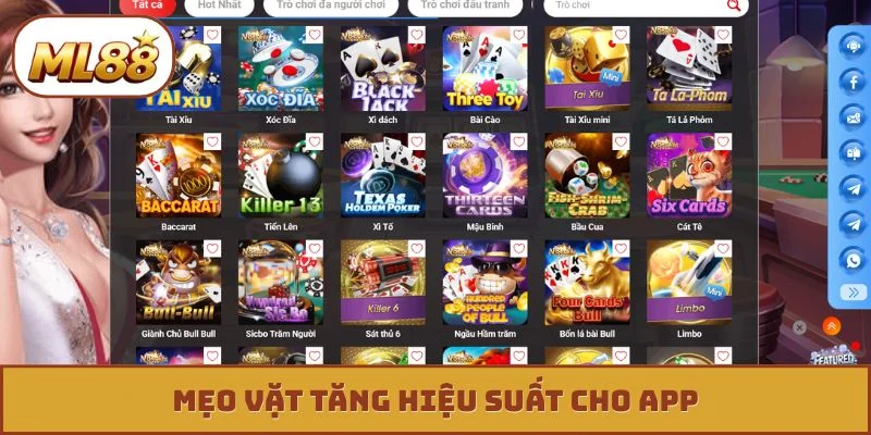 Tải App ML88 Mẹo vặt tăng hiệu suất cho app
