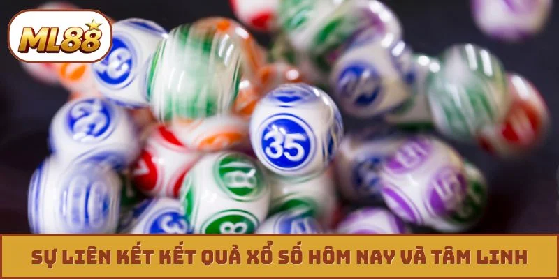 Kết Quả Xổ Số Hôm Nay - Tra Cứu Thần Tốc Và Cơ Hội Đổi Đời Sự liên kết kết quả xổ số hôm nay và tâm linh