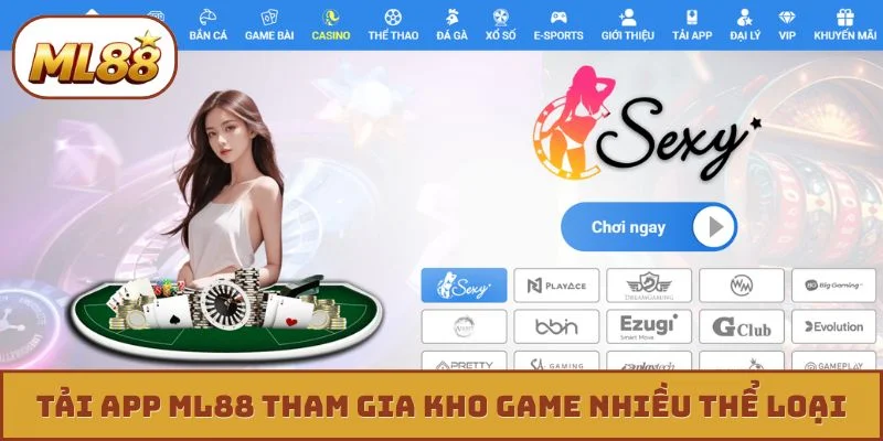 Tải App ML88 Tải app ML88 tham gia kho game nhiều thể loại