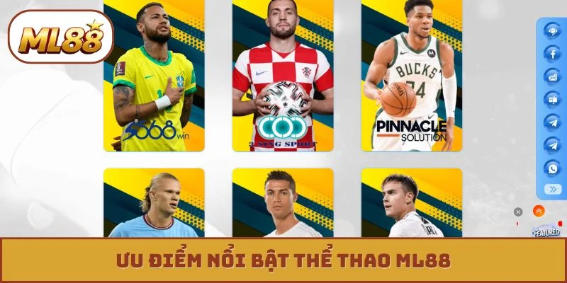 Ưu điểm nổi bật thể thao ML88